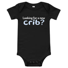 Load image into Gallery viewer, Looking for a New Crib?
